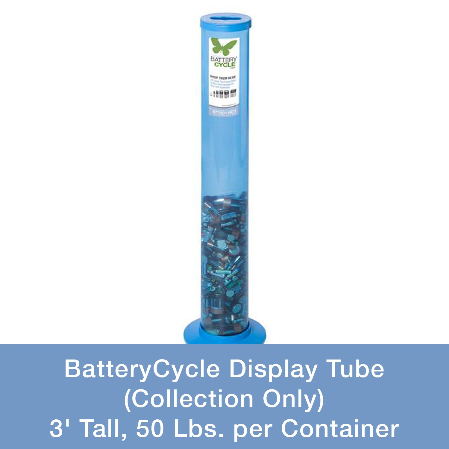 EverLights Recycling - 0027085 - Battery Collection Display Tube